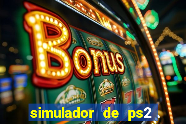 simulador de ps2 para pc